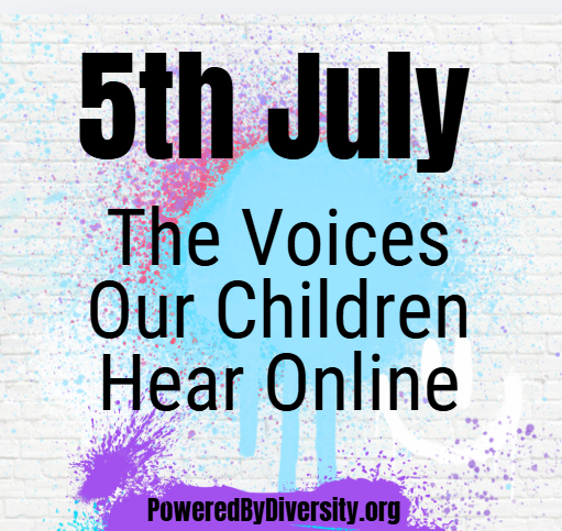 July 5: The Voices Our Children Hear Online