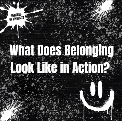 September 28: Weekly Reflection - What Does Belonging Look Like In Action?