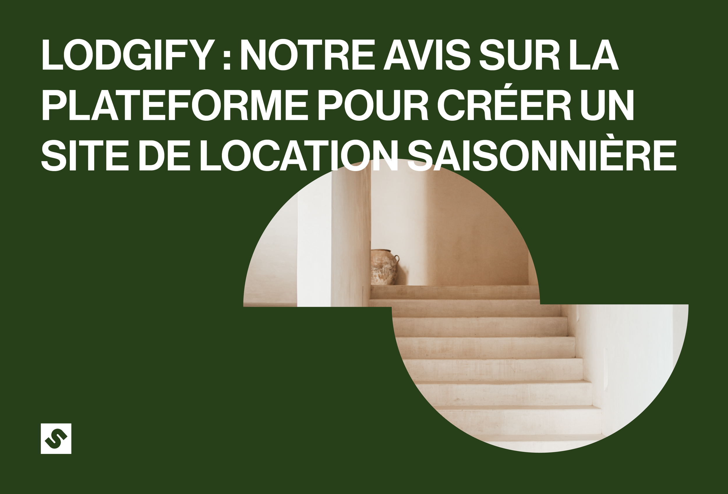 Lodgify : notre avis sur la plateforme pour créer un site de location saisonnière