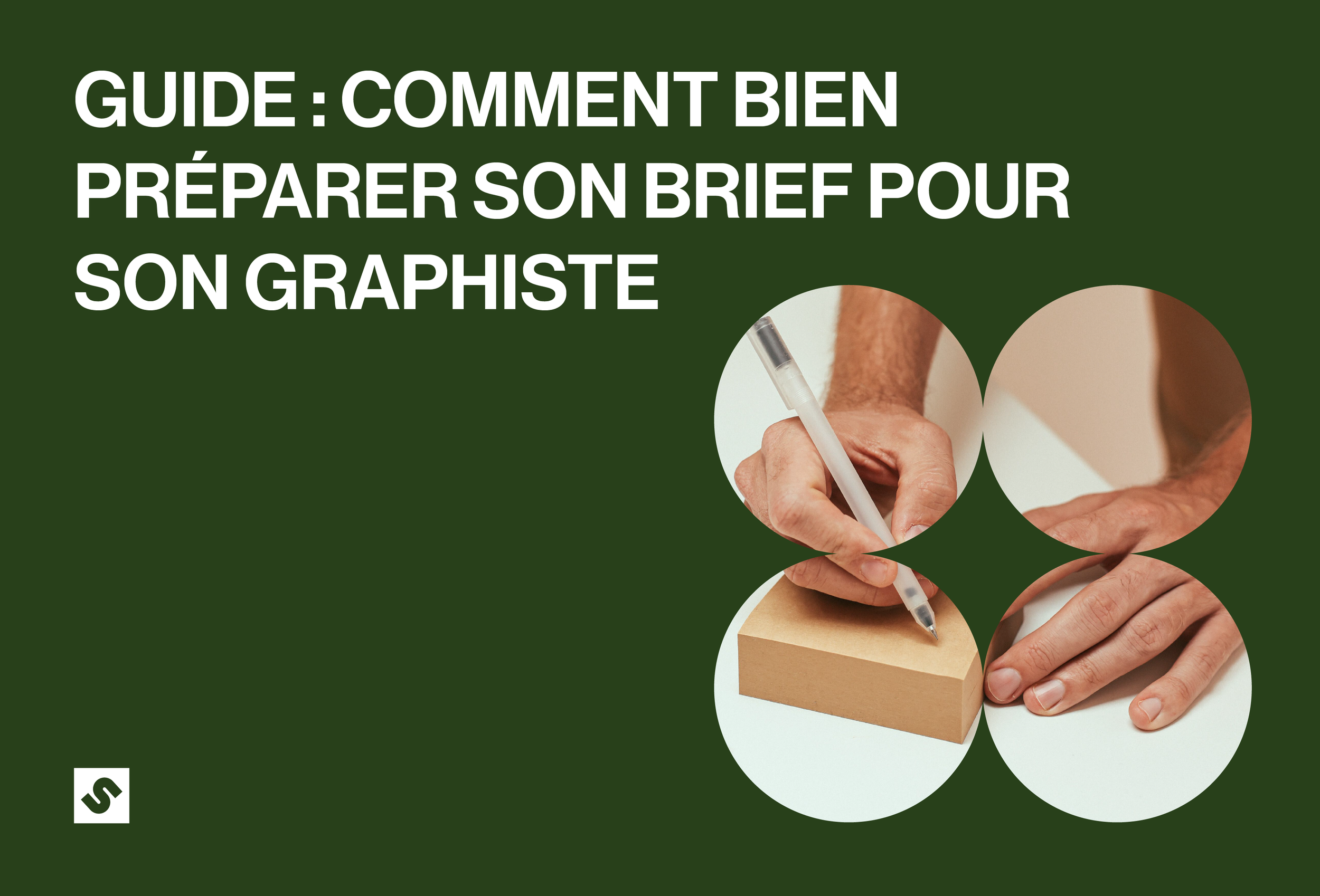 Guide : comment bien préparer son brief pour son graphiste