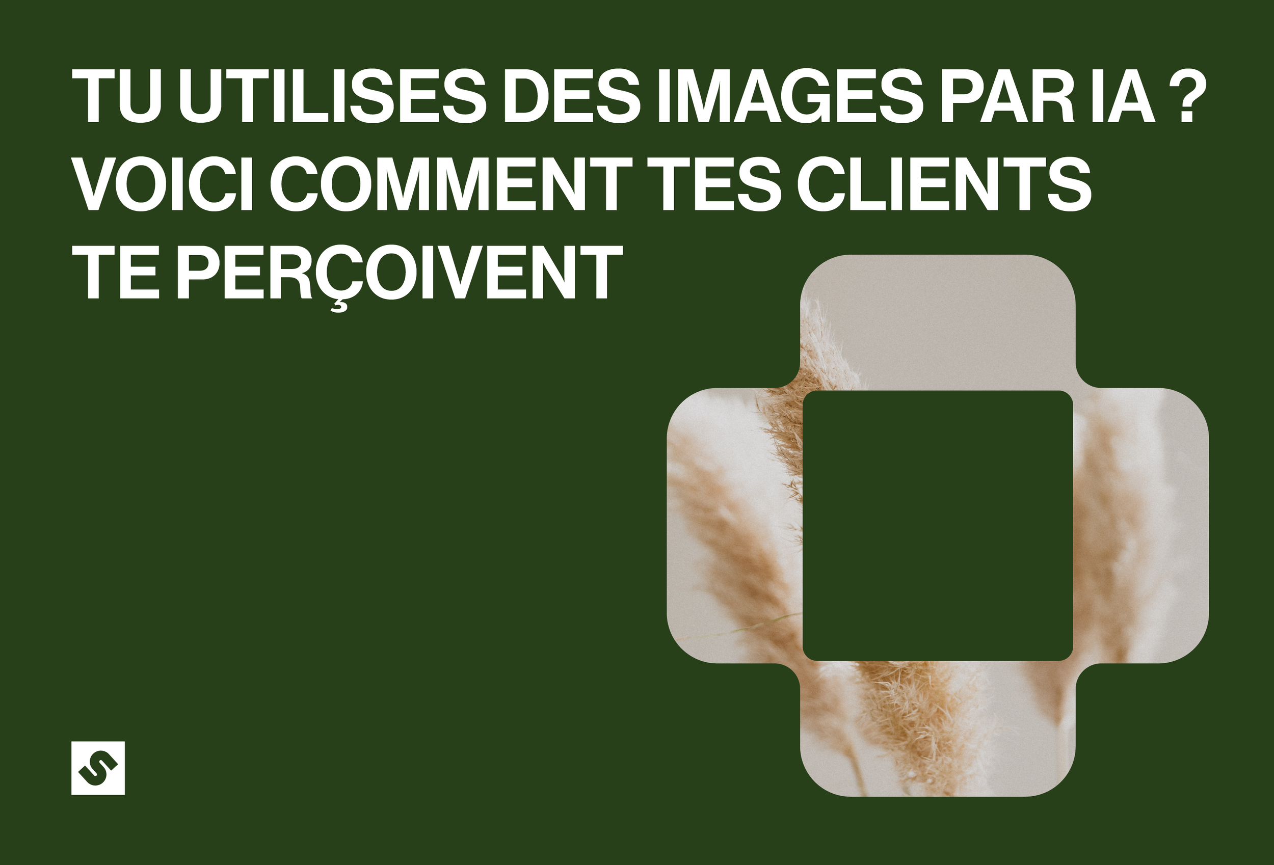 Tu utilises des images par IA ? Voici comment tes clients te perçoivent