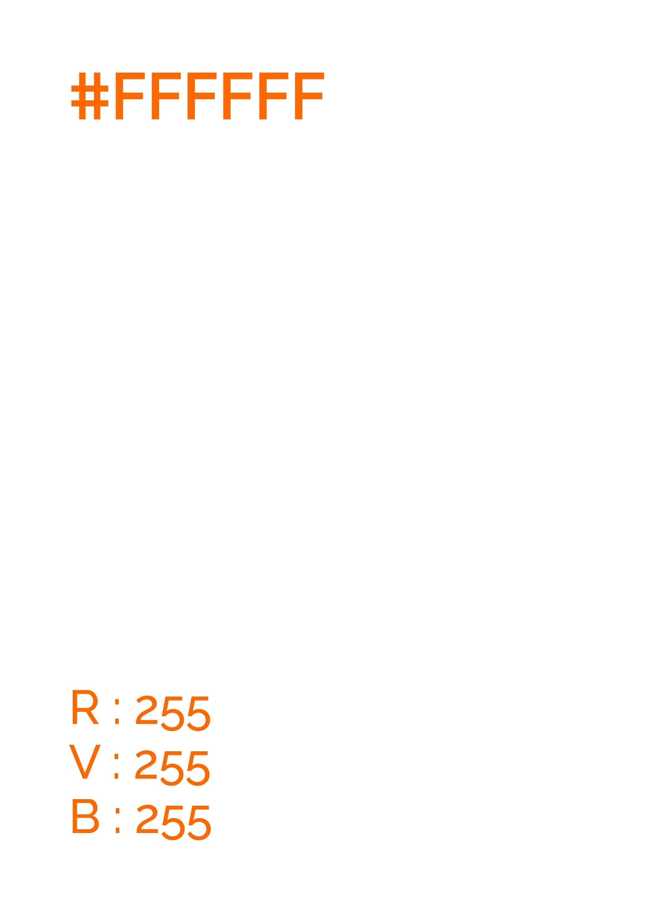 Le texte en haut de l'image est hashtag #FFFFFF en orange, suivi d'une section avec le code couleur RVB : R : 255, V : 255, B : 255, aussi en orange.