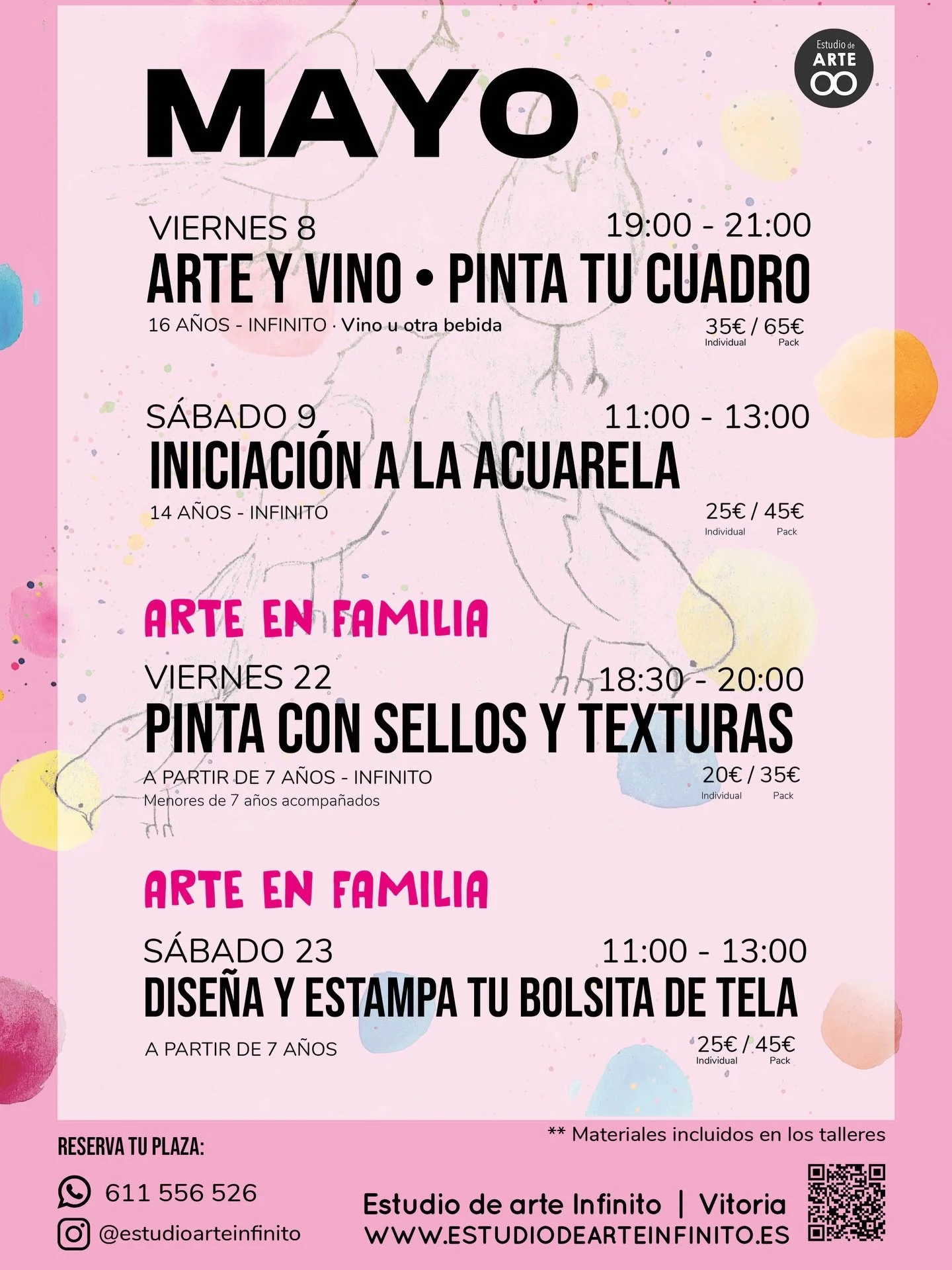 Ya tenemos nuestros TALLERES DE ARTE para el mes de MAYO en VITORIA ✨🎨🧡

🔴ARTE Y VINO  Y PICOTEO DELICATESSEN &middot; PINTA TU CUADRO
Viernes 8 de mayo de 19-21h
16 a&ntilde;os - infinito 
35&euro; / 65&euro;

🟠INICIACI&Oacute;N A LA ACUARELA
S&
