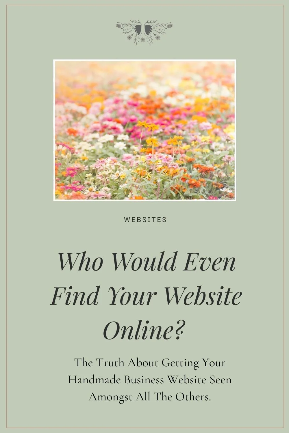 Who Would Even Find Your Website Online? The Truth About Running An Online Handmade Business.