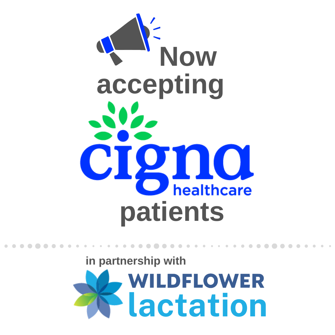 A graphic indicating a partnership with  Cigna healthcare and Wildflower Lactation.