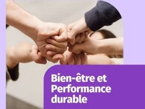 Bien etre et performance au travail