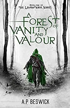 A Forest of Vanity and Valour.jpg