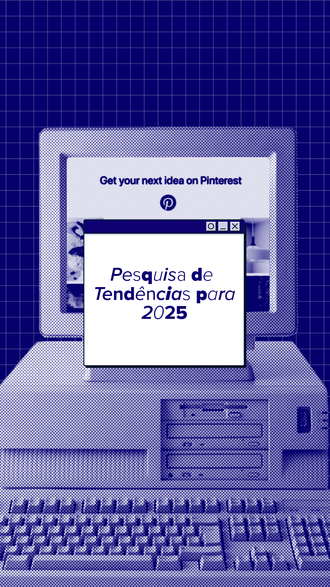 Pesquisa de tendências para 2025