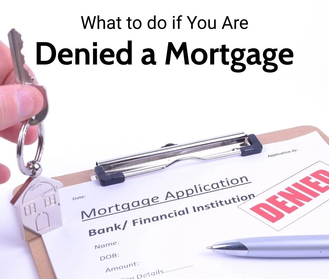 What to do if You Are Denied a Mortgage