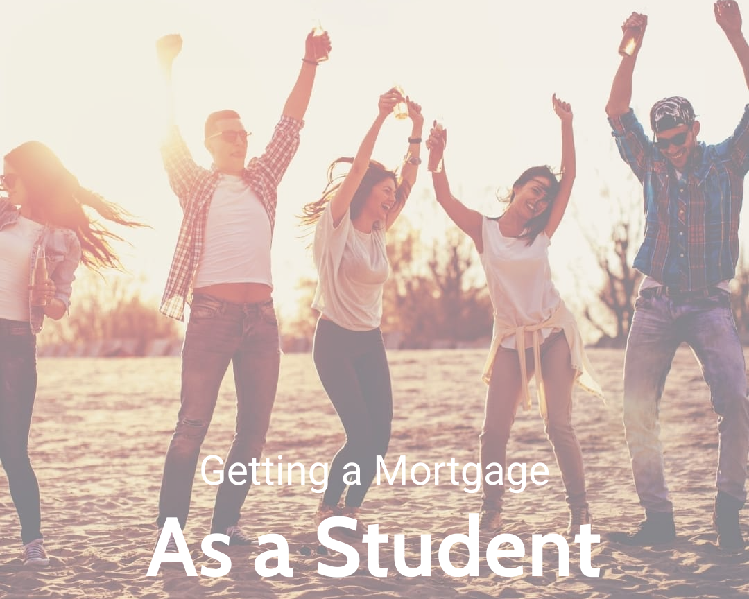 Getting a Mortgage as a Student