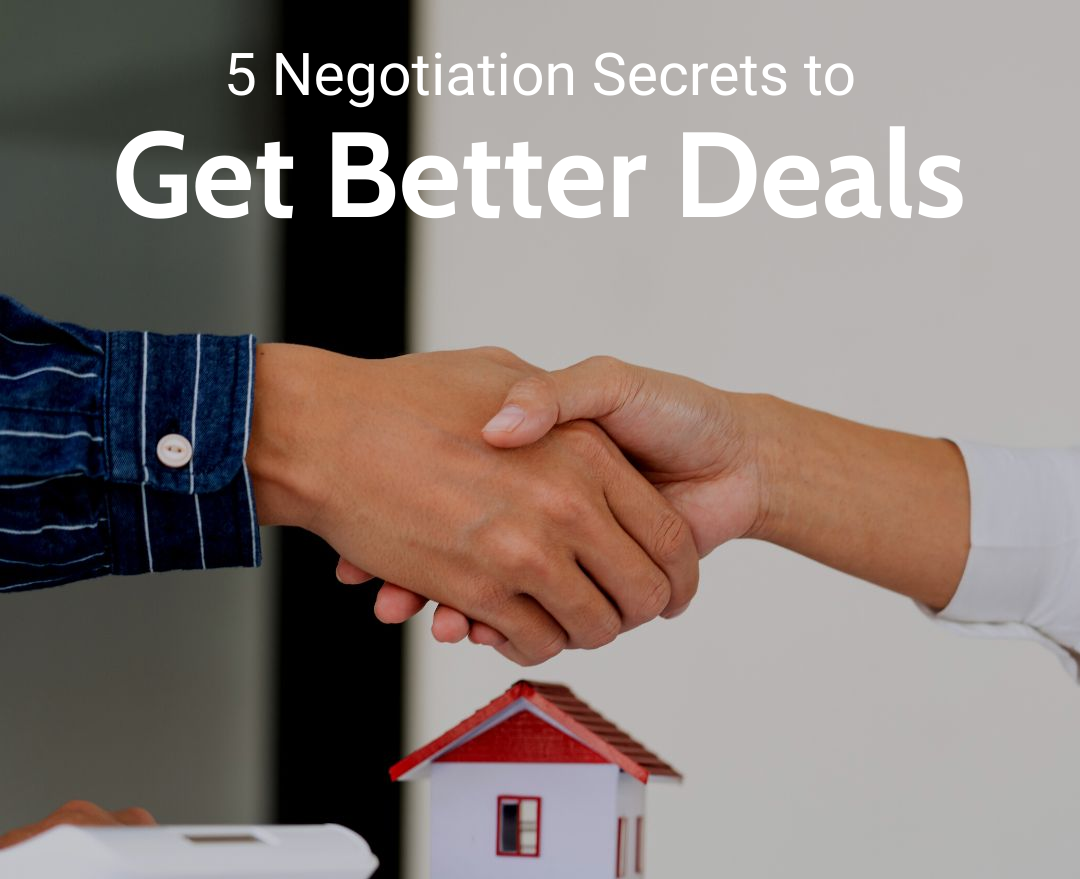 5 Negotiation Secrets Smart Buyers Use to Get Better Deals