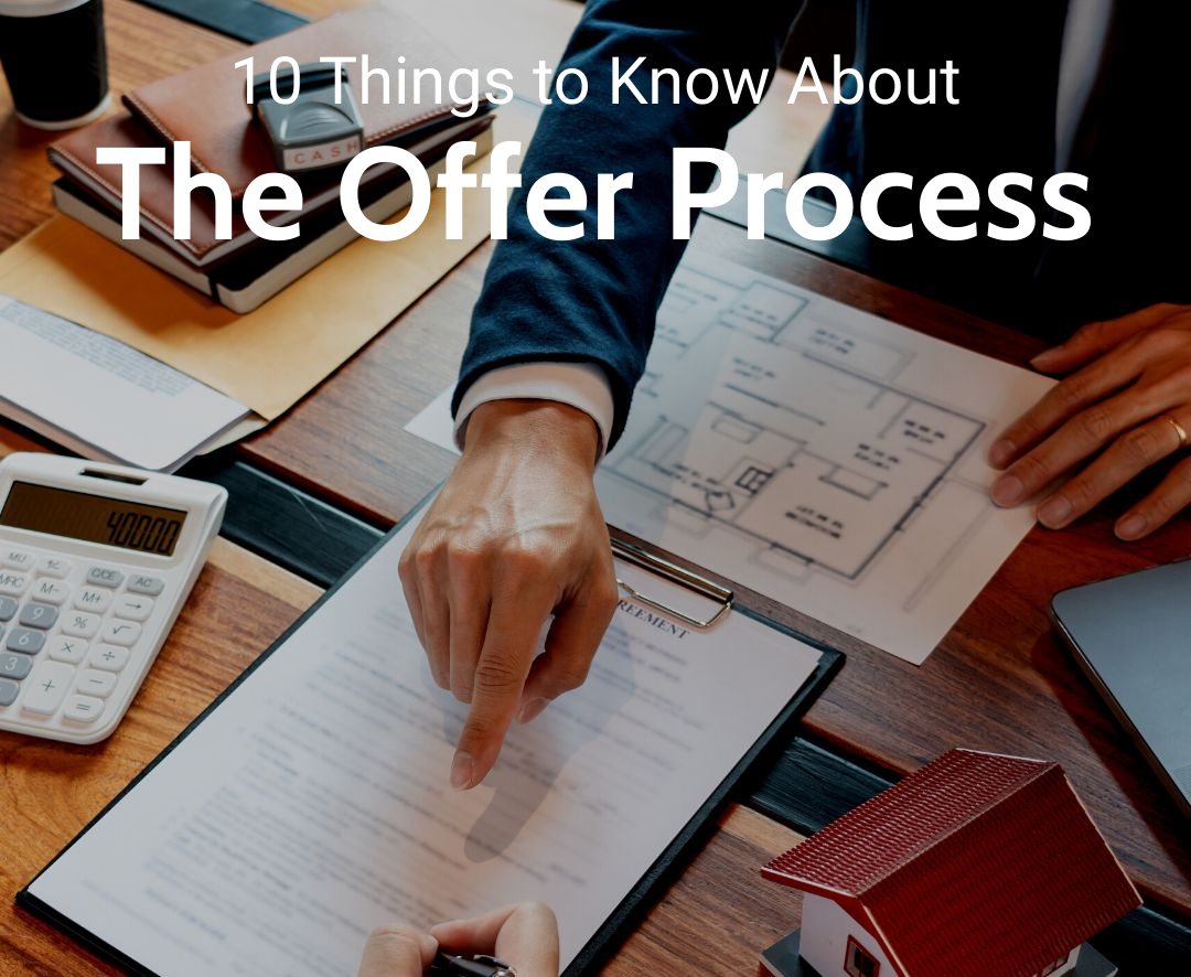 10 Things to Know About the Offer Process