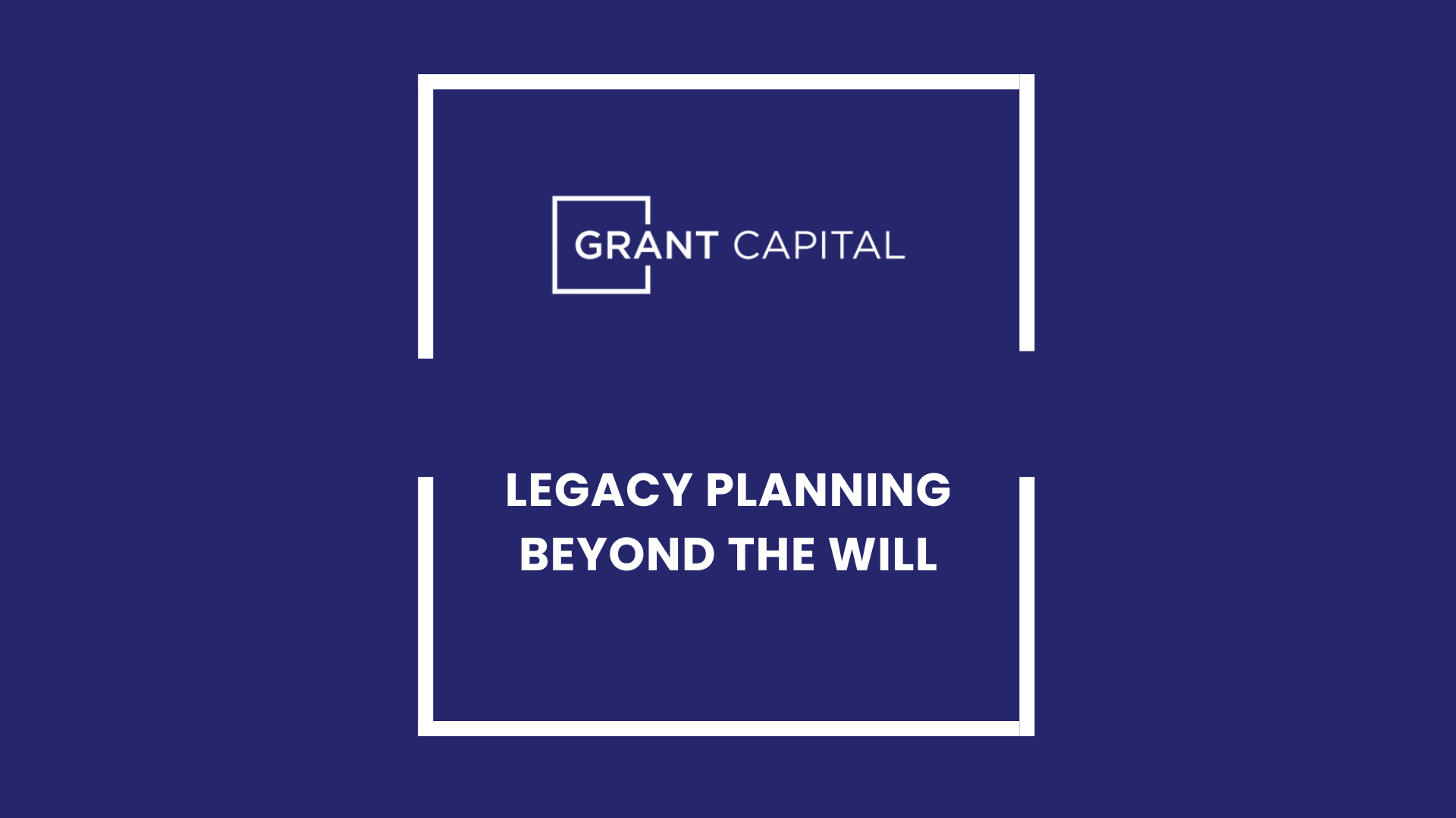 Legacy Planning Beyond the Will