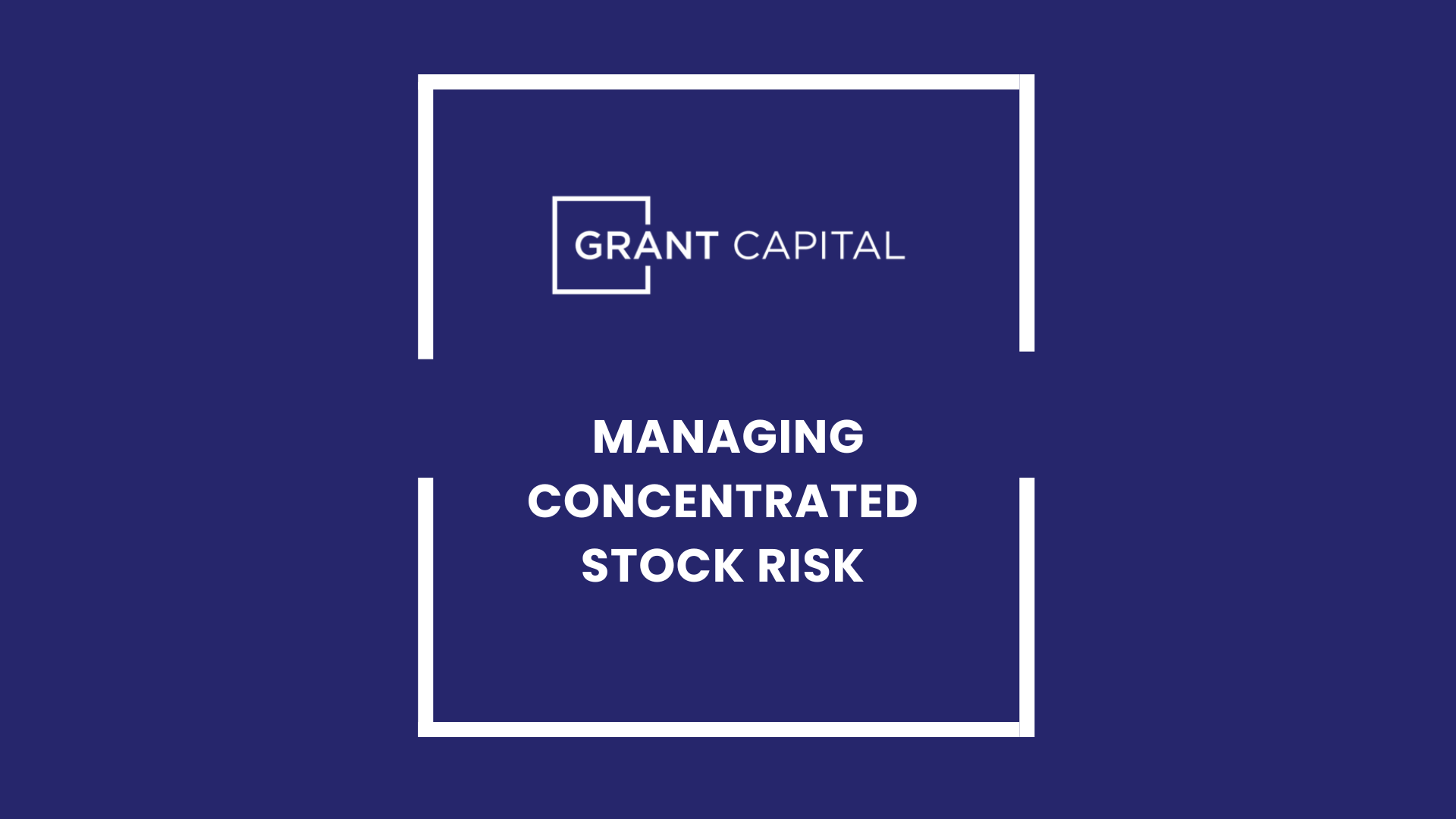 Managing Concentrated Stock Risk