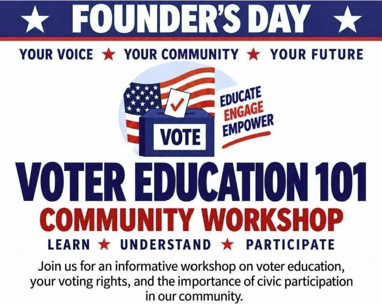 Founder’s Day: Voter Education 101 Community Workshop