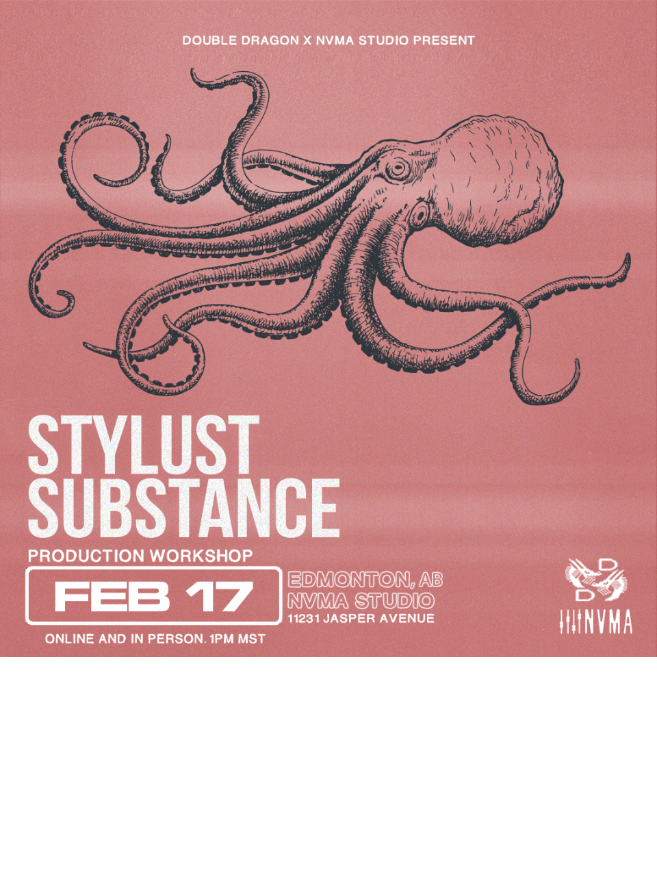 [COMING SOONG] STYLUST & SUBSTANCE - Production Workshop