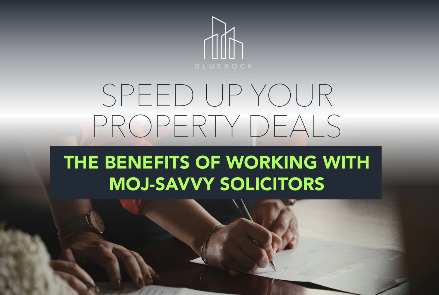 Speed Up Your Property Deals