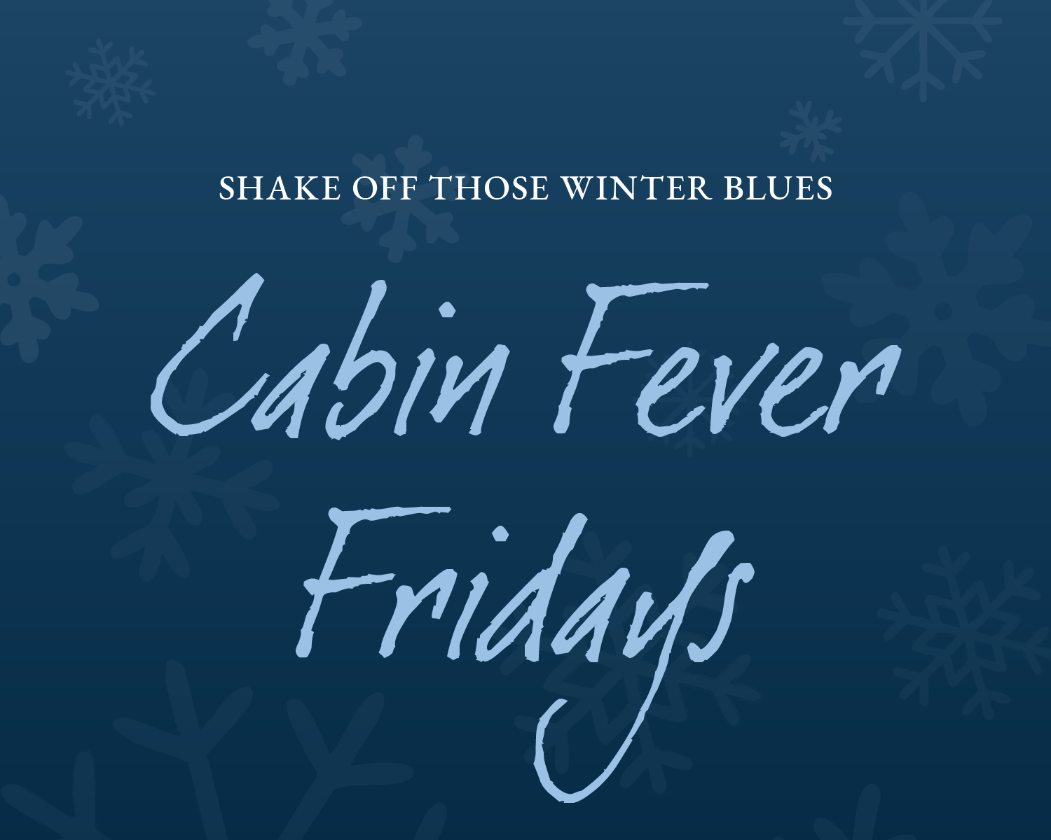 LCCC-CABIN_FEVER_FRIDAYS.png