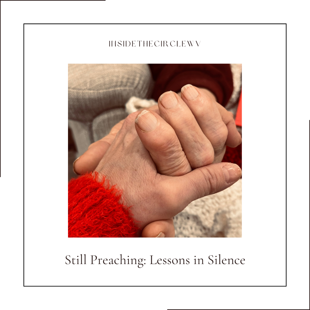 Still Preaching: Lessons in Silence