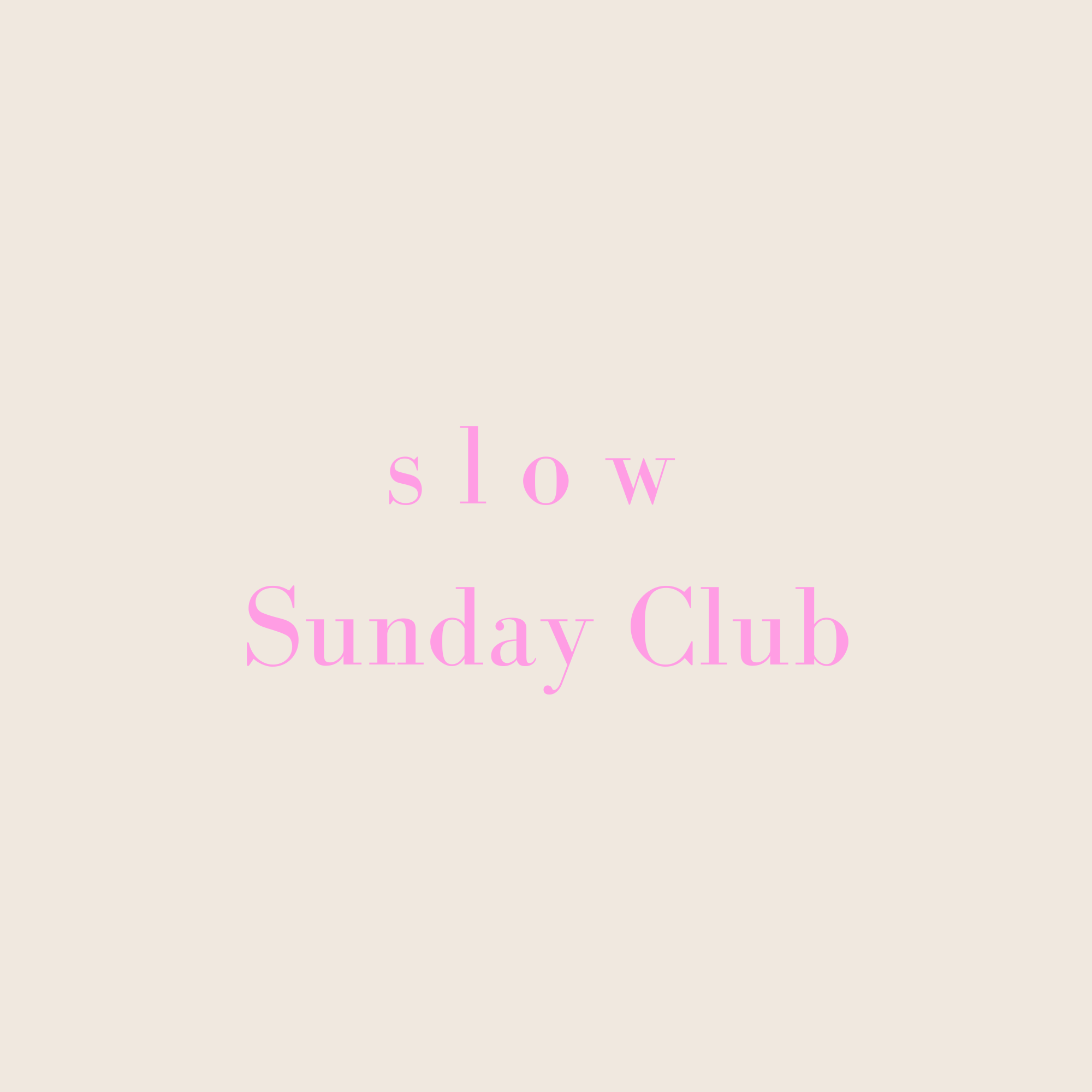 Slow Sunday Club