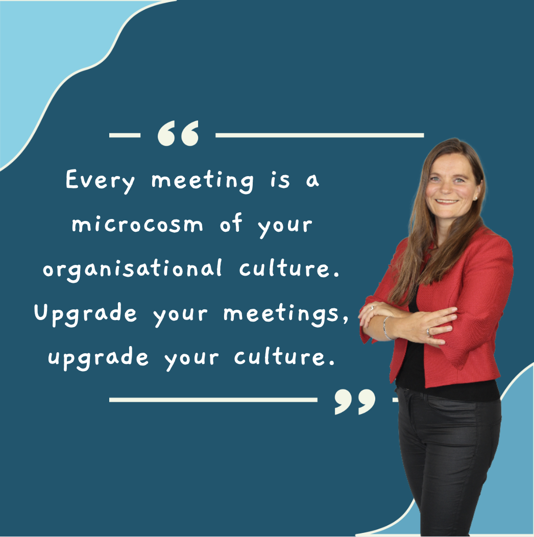 Varje möte är ett mikrokosmos av din organisationskultur.