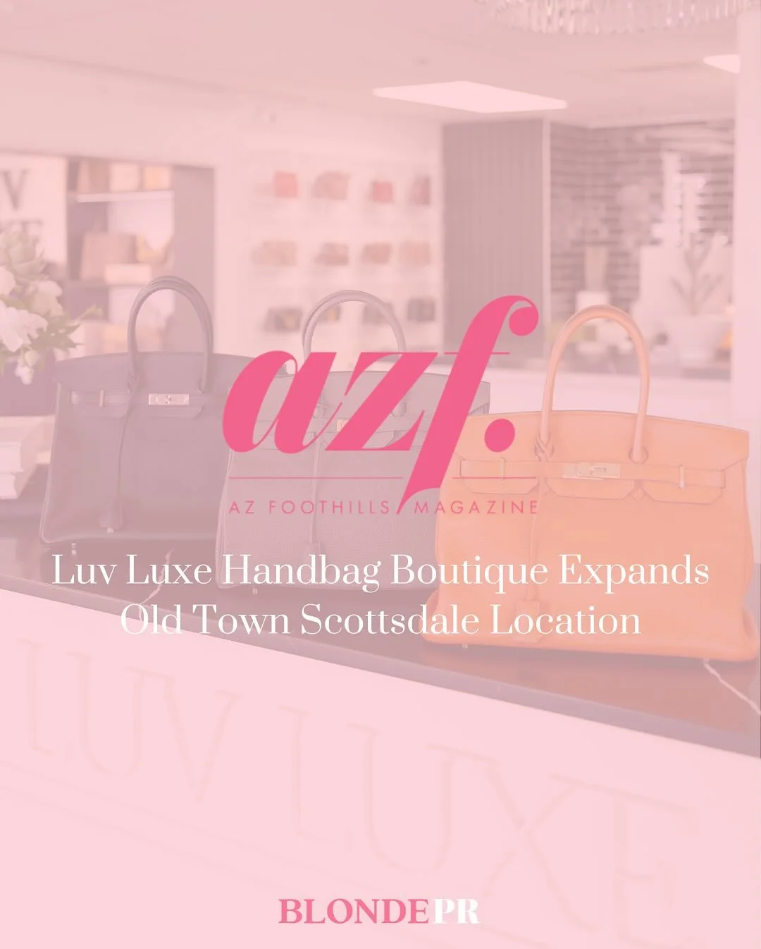 We&rsquo;re so excited for @luv_luxe to show off their new expansion at their annual two night event this week! 👛 @azfoothills recently covered the brand&rsquo;s latest details on the renovations &amp; how Luv Luxe has continued to elevate the luxur