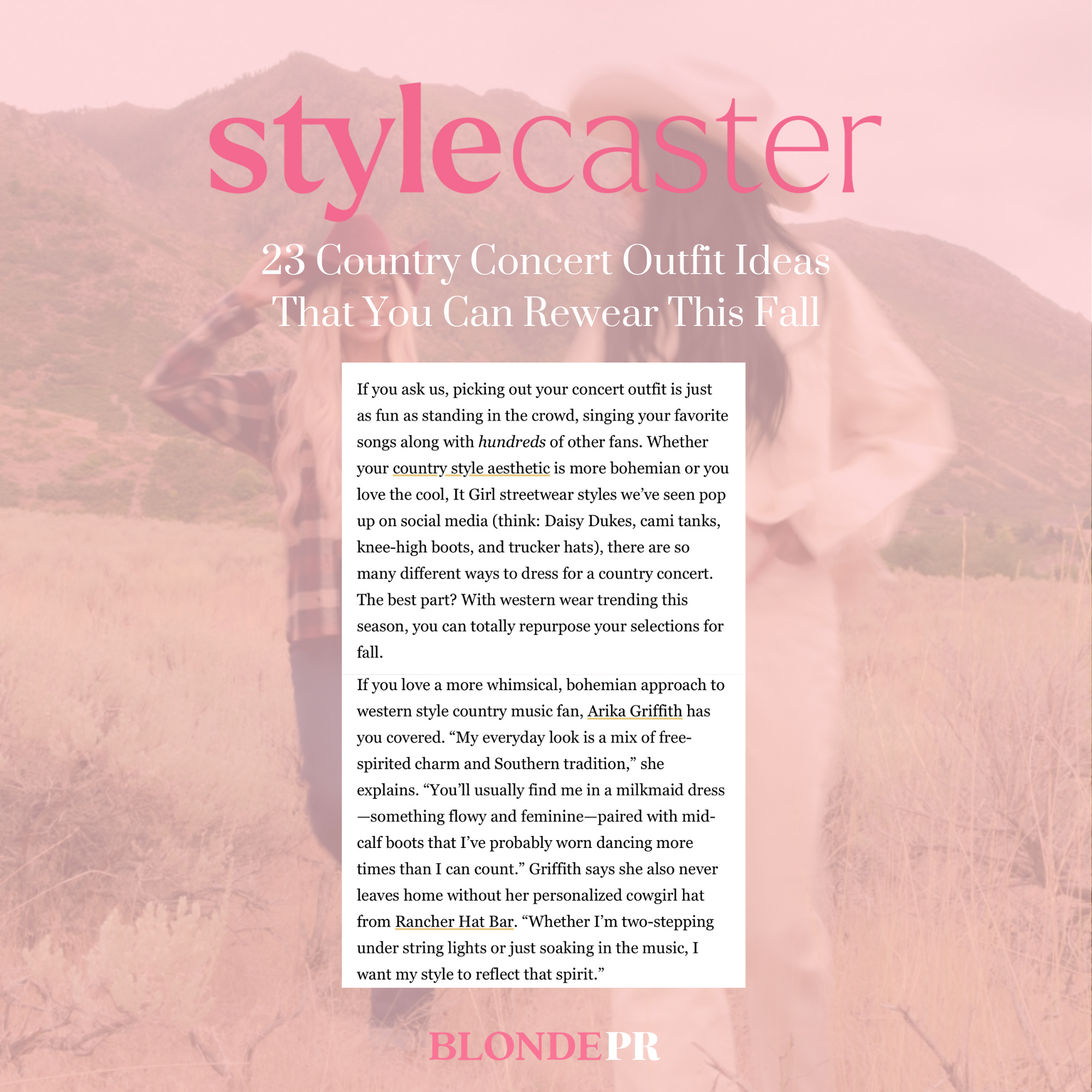 A webpage article about country concert outfit ideas, titled 'stylecaster' in large pink font, with a pink and landscape background. The article discusses festival fashion inspired by pop culture and bohemian styles, and features a quote from Arika Griffith about Western style country music fashion. The source is Blondie PR.