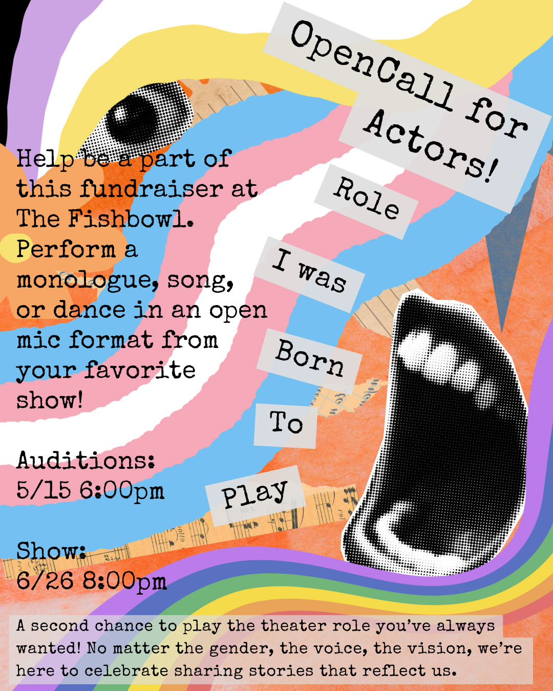 Open Call: Role I Was Born To Play