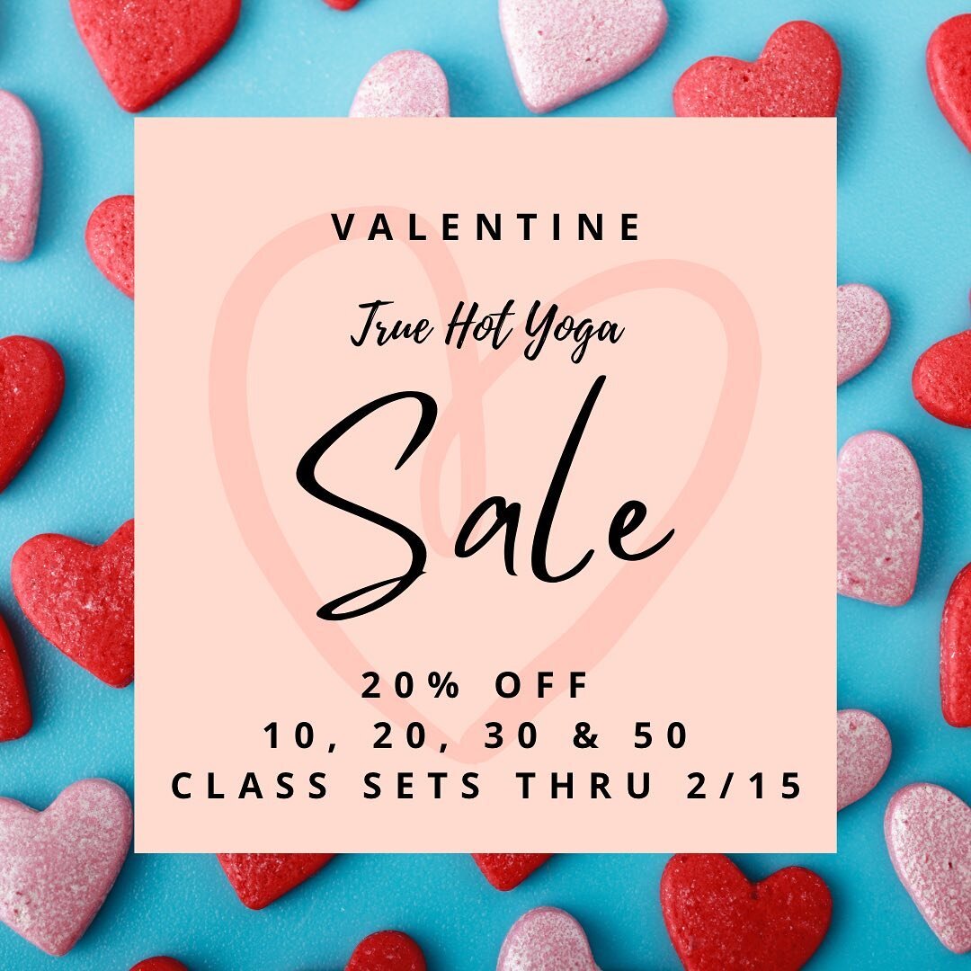 Feel the Love on V-Day ❤️❤️

Limited time offer ~ 10, 20, 30 &amp; 50 Class Sets 20% OFF 💘
Now through Wednesday, February 15th SAVE BIG on four of our most popular class packages:

10 Classes $152 (normally $190)
20 Classes $288 (normally $360)
30 