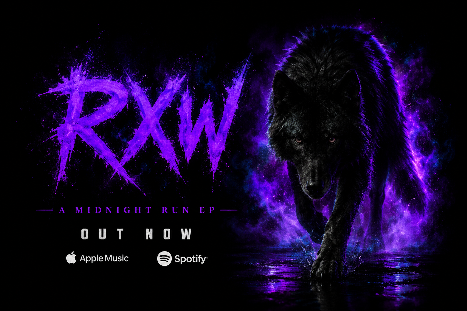 RXW A Midnight Run EP out now on Apple Music and Spotify, with a black wolf in purple and violet light.