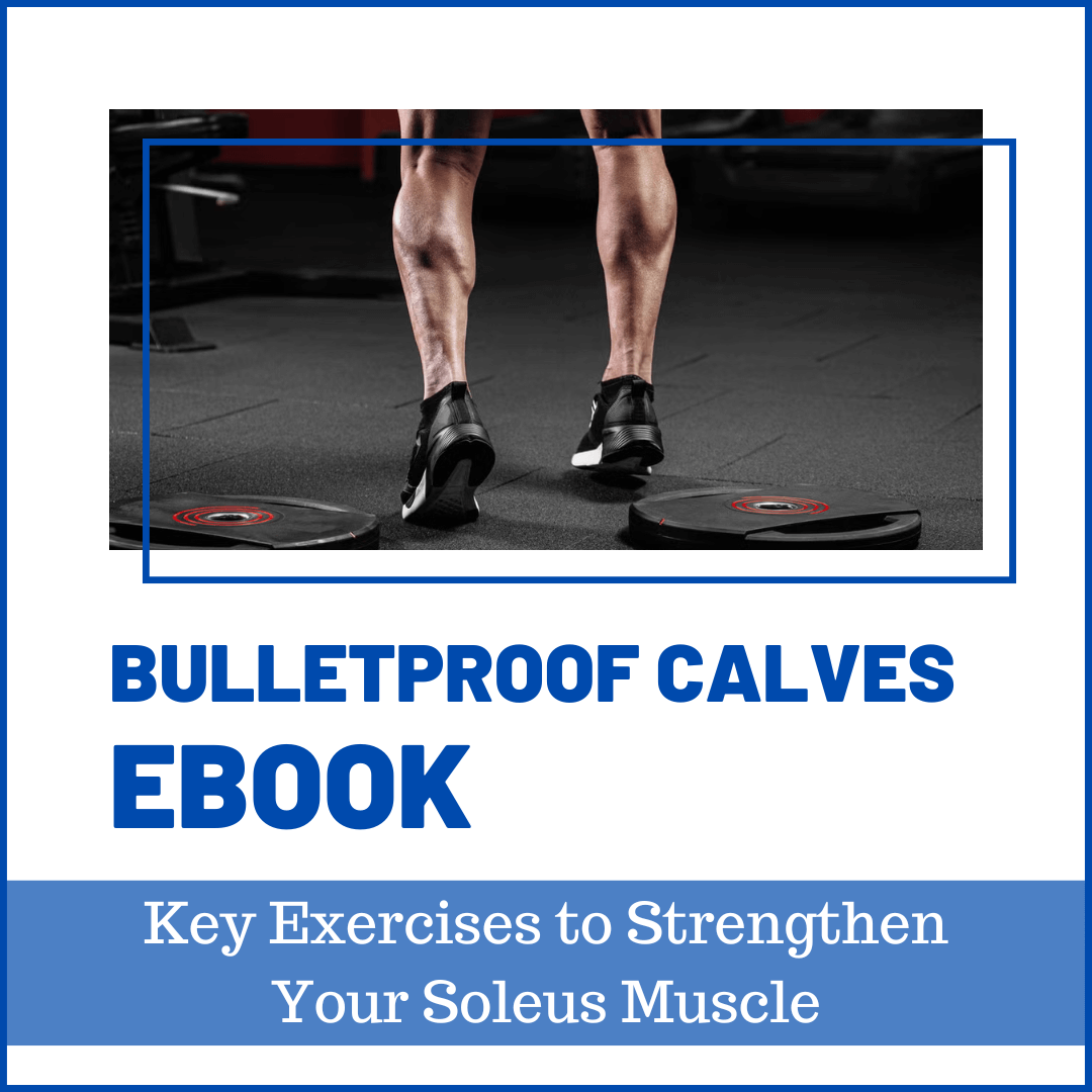 Bulletproof calves and soleus ebook for runners
