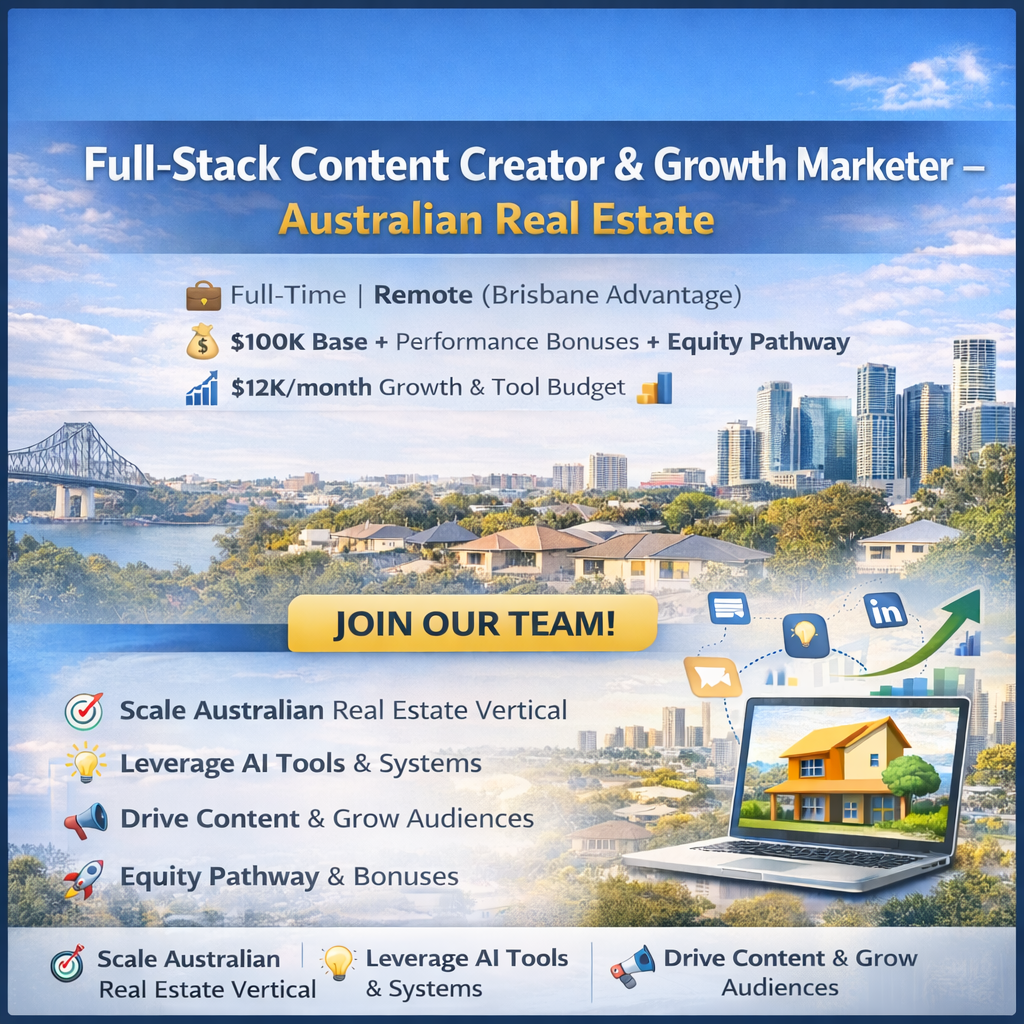 Full-Stack Content Creator &amp; Growth Marketer – Australian 🇦🇺 Real Estate 🏠