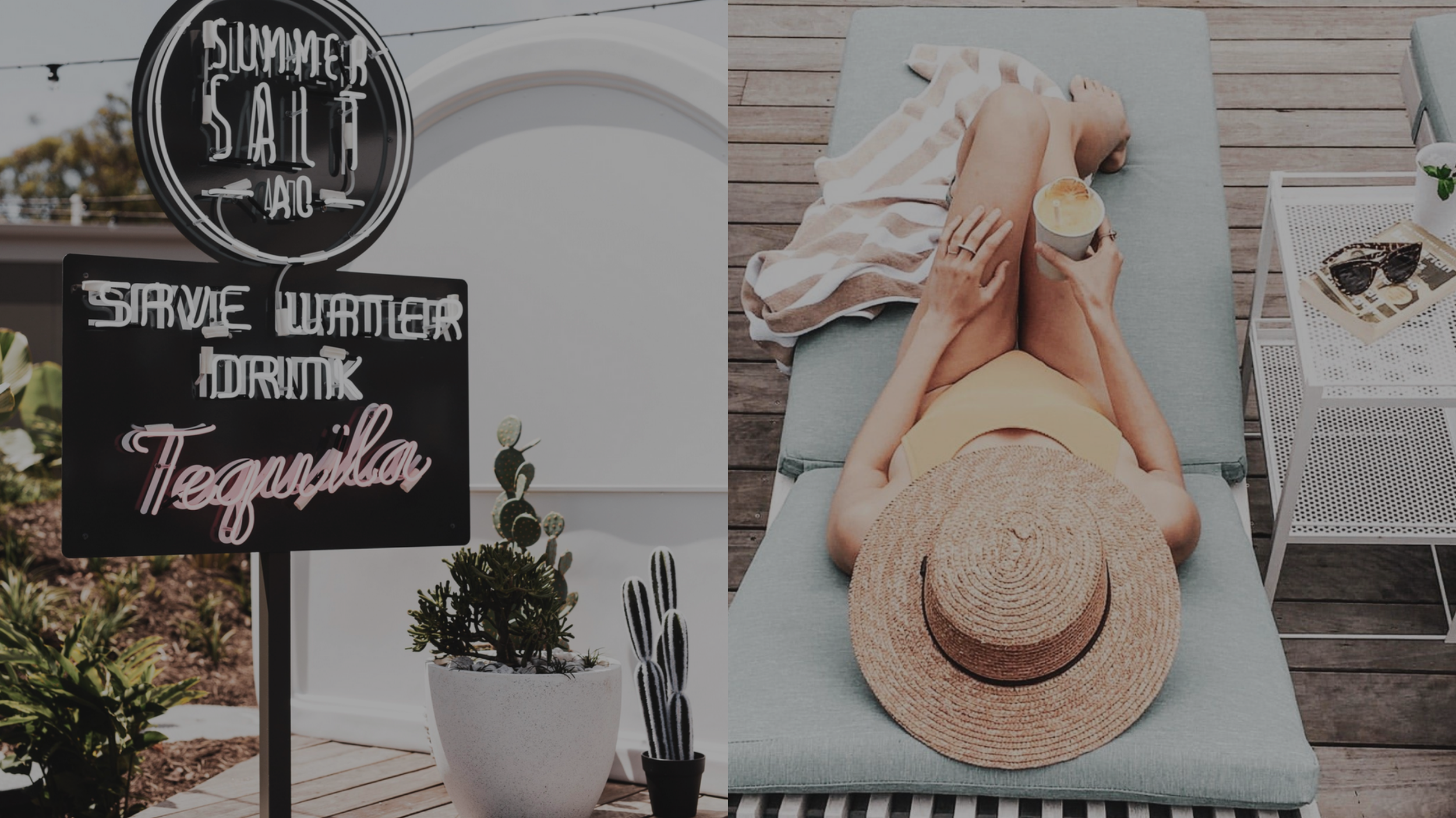Split image showing a summer drink menu sign with cacti and plants on the left, and a woman in a sunhat lounging on a deck chair with a drink on the right.