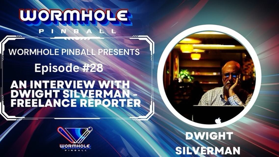 Episode 28 of Wormhole Pinball Presents &ndash; Dwight Silverman &ndash; &ldquo;Retired&rdquo; Reporter and Pinball Enthusiast.&nbsp; He sits down live and is joined by Jamie and Christine Hood.&nbsp; They discuss Dwight&rsquo;s reporting career and 