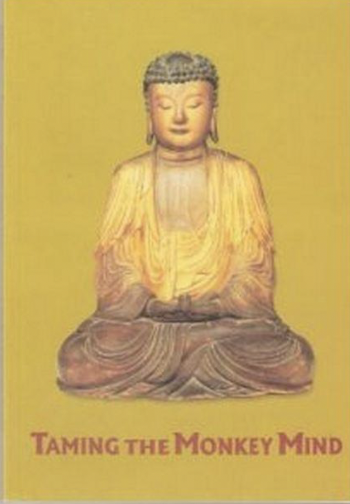 Taming the Monkey Mind: A Guide to Pure Land Practice, translated by Dharma Master Suddhisukha