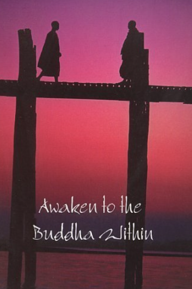 Awaken the Buddha Within by Venerable Shi Wuling