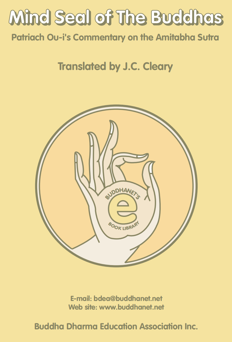 Mind Seal of the Buddhas - Patriarch Ou-i's Commentary on the Amitabha Sutra, translated by J. C. Cleary