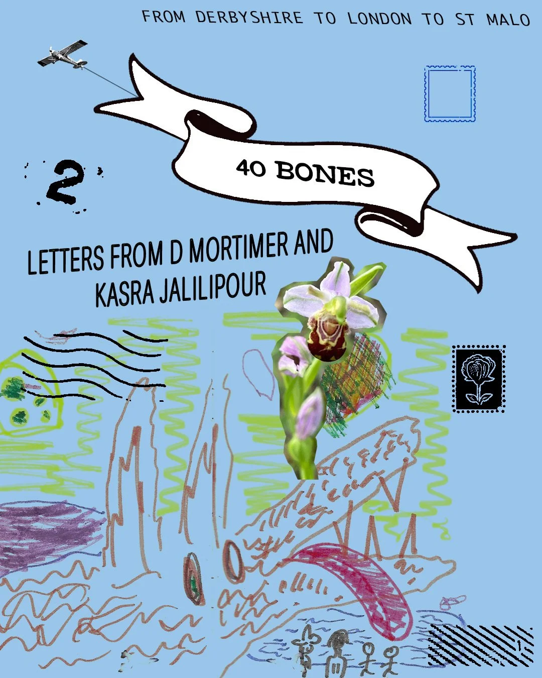 40 bones: letters from Derbyshire to London to St Malo