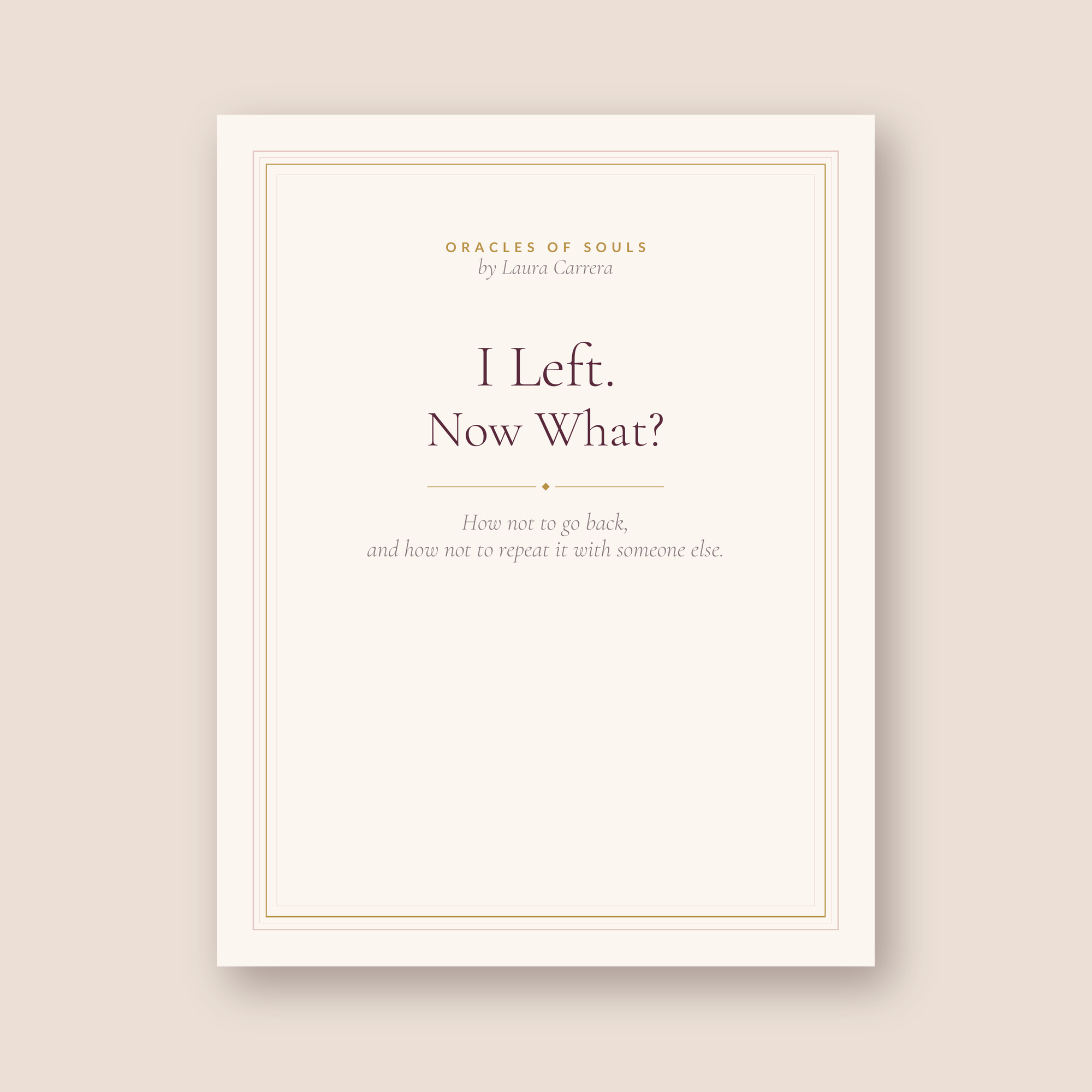 I Left. Now What?