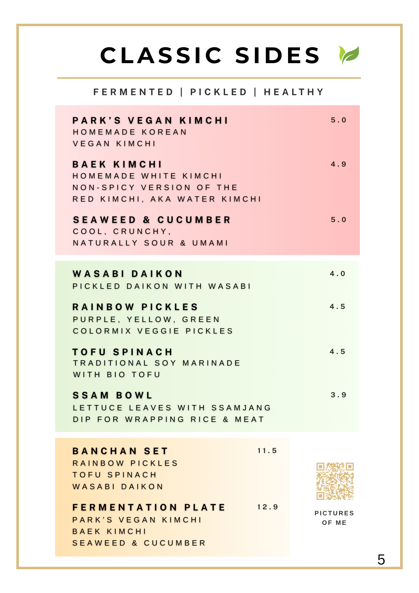 Menü mit verschiedenen koreanischen Beilagen, darunter veganes Kimchi, Baek Kimchi, Seeweed & Cucumber, Tofu Spinach, SSAM Bowl, Banchan Set und Fermentation Plate, Preise zwischen 3,9 und 12,9 Euro.