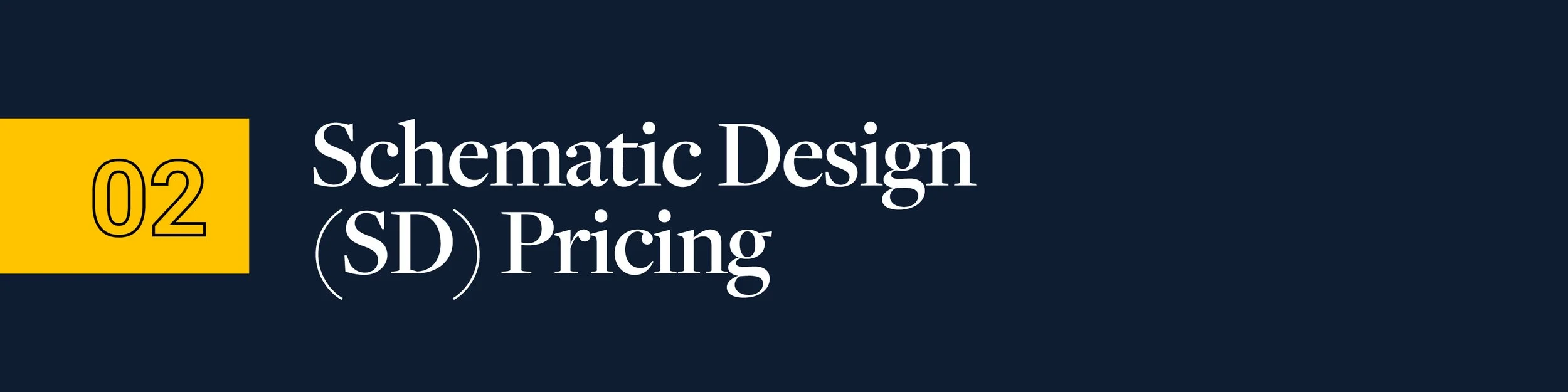 Schematic Design Pricing