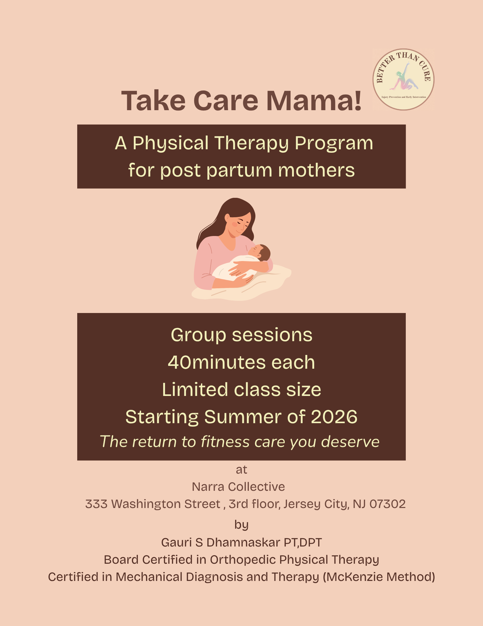 Flyer for 'Take Care Mama!', a physical therapy program for post-partum mothers, with details about group sessions starting summer 2026, held at Narra Collective in Jersey City, NJ. Illustration of a mother holding her baby.