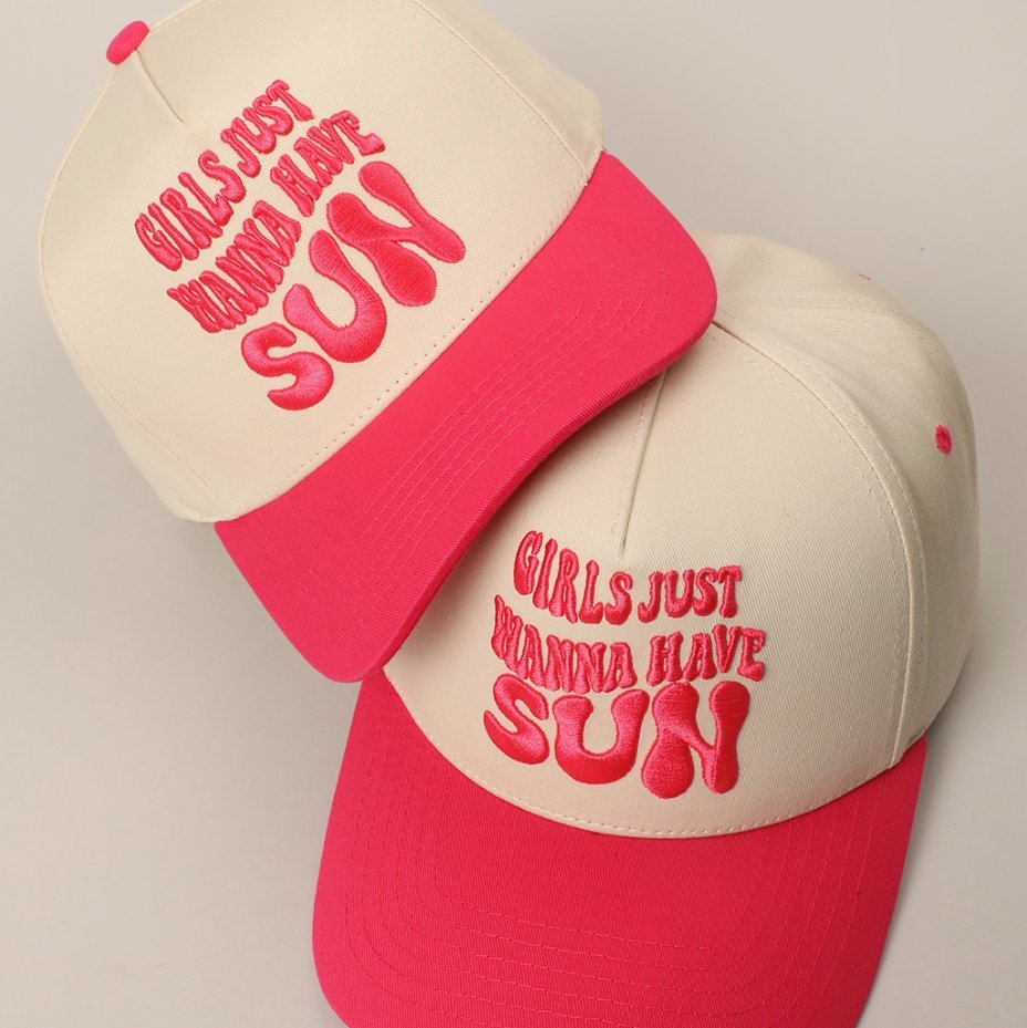 Girls Just Wanna Have Sun Cap
