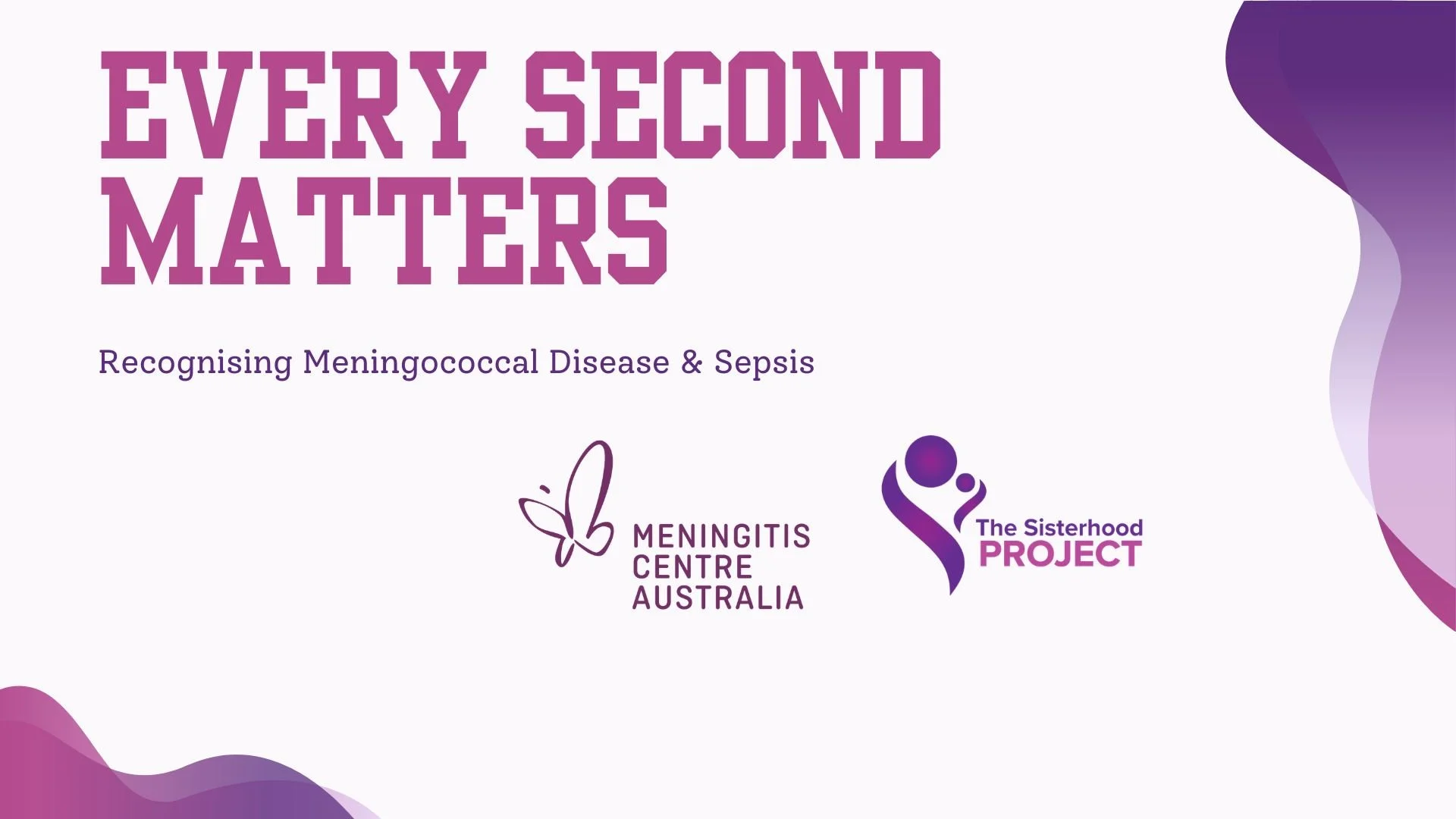 Every Second Matters: Recognising Meningococcal Disease & Sepsis