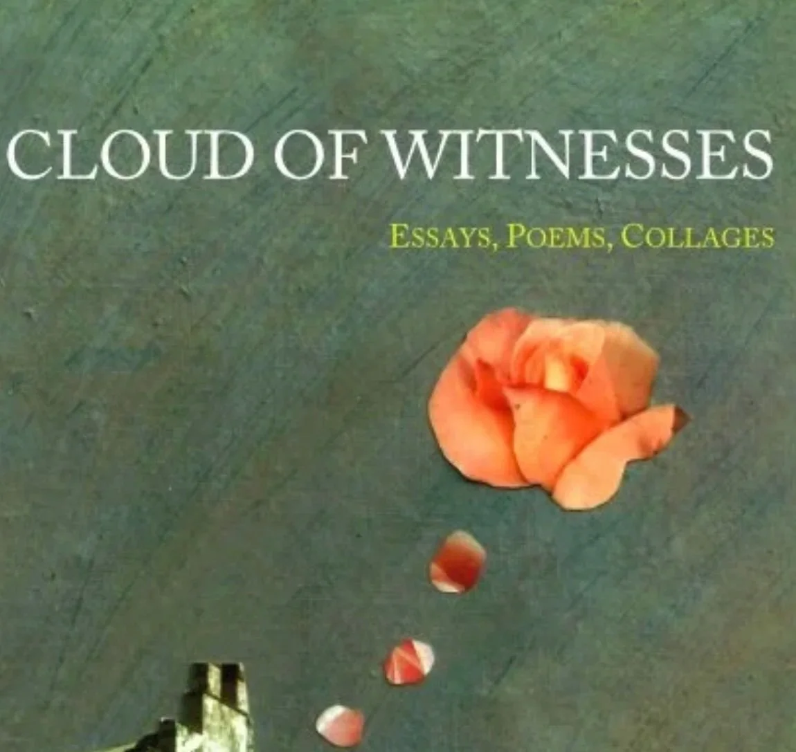 Cloud of Witnesses: Essays, Poems, Collages