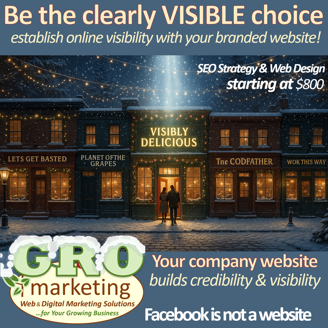 Be the clearly VISIBLE choice.