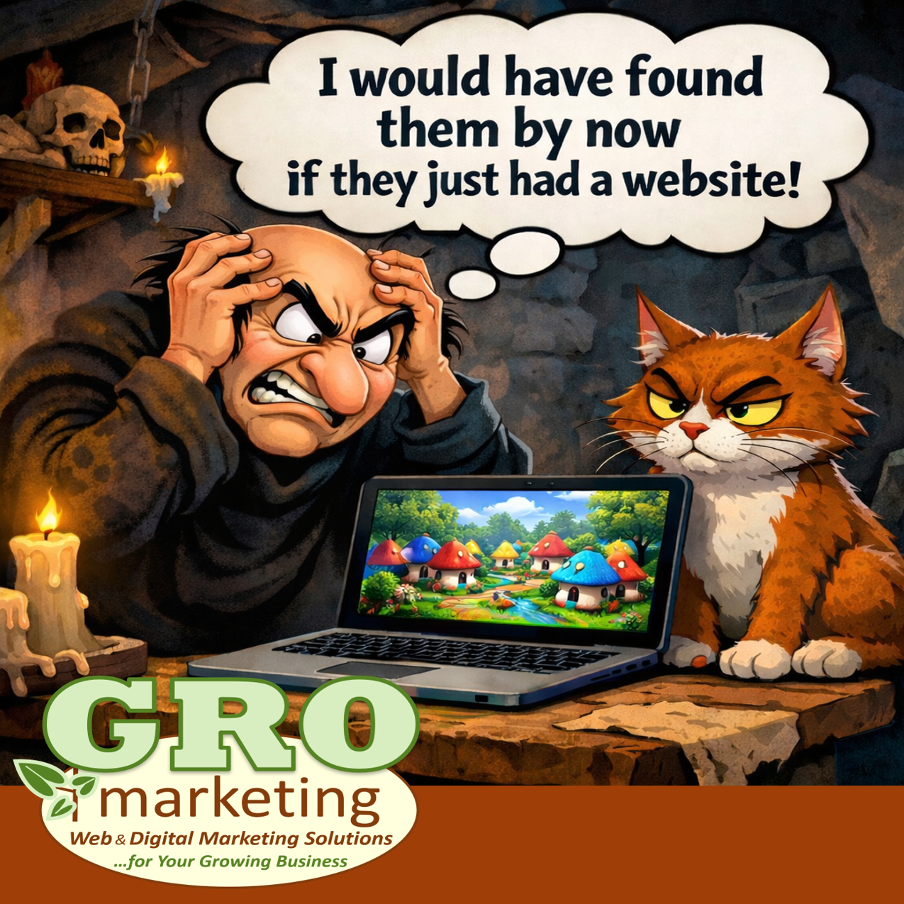 If a customer has to work to find you online… they won’t.