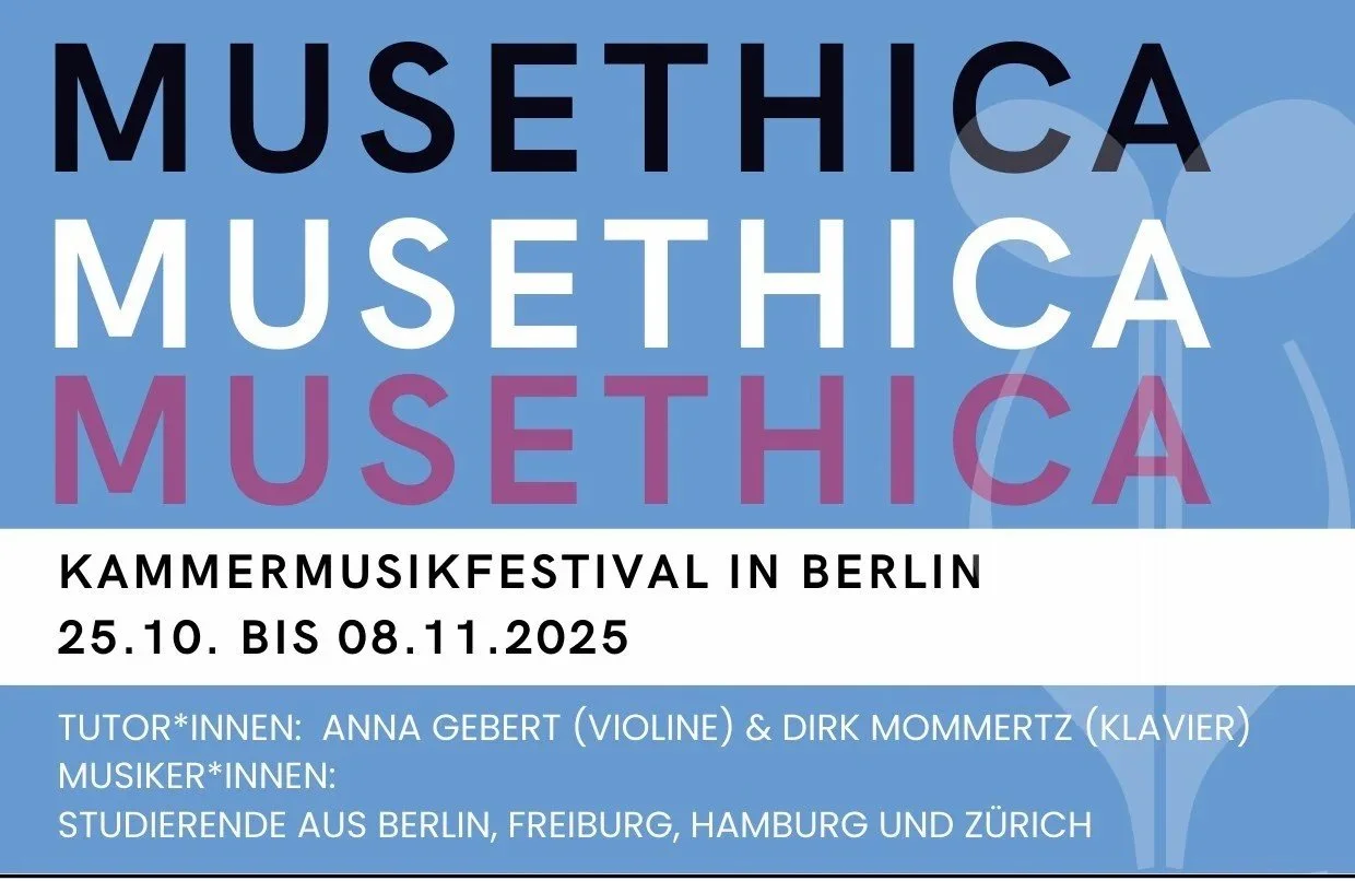 MUSETHICA CHAMBER MUSIC FESTIVAL IN BERLIN, GERMANY