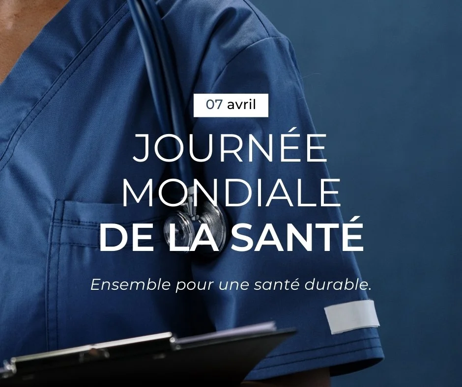 7 avril : Journée mondiale de la santé