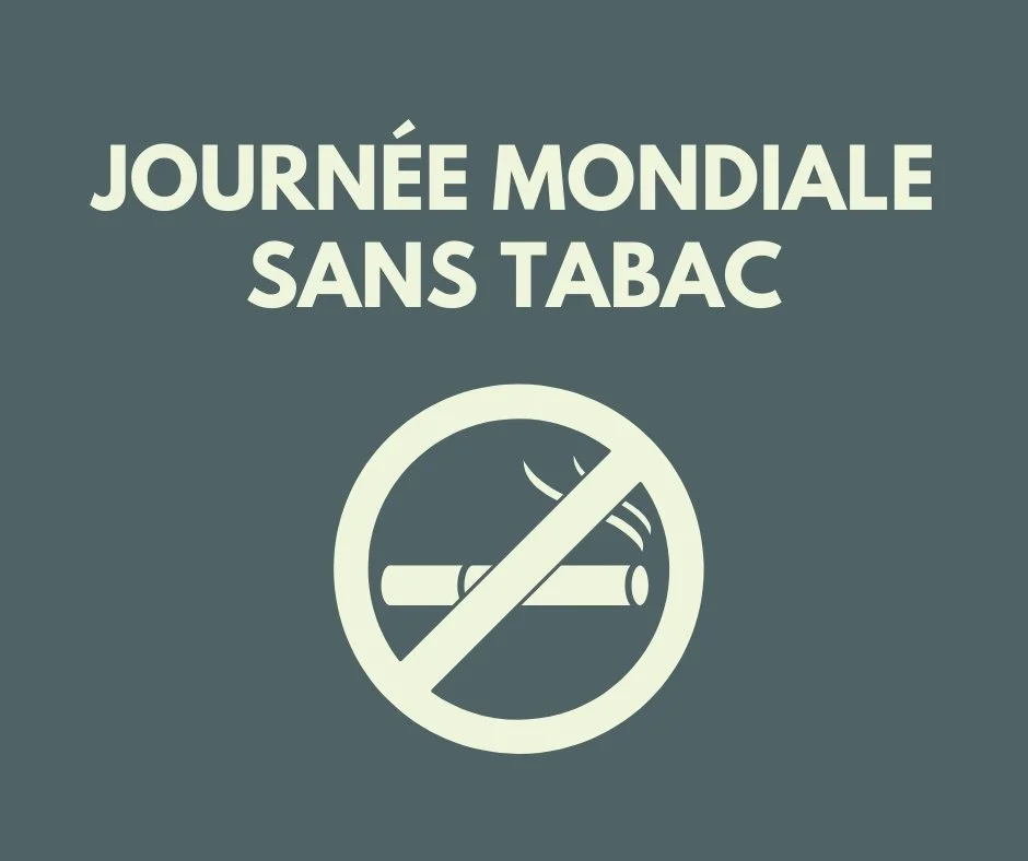 🚭 31 mai : Journée mondiale sans tabac